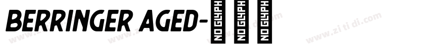 berringer aged字体转换